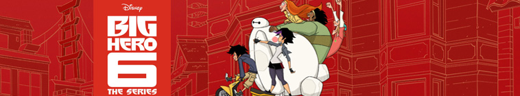 Big Hero 6: The Series