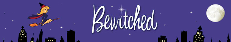 Bewitched