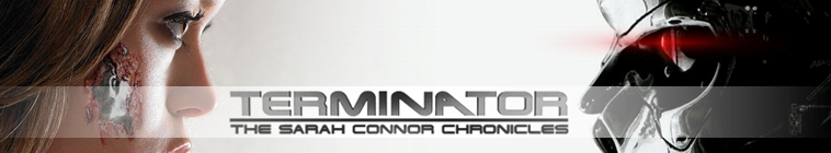 Terminator: The Sarah Connor Chronicles